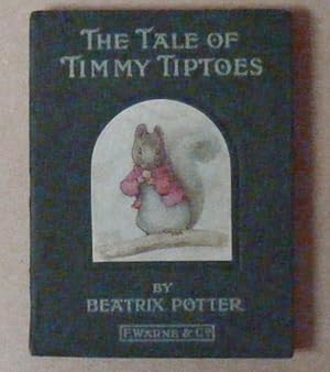 the tale of timmy tiptoes by beatrix potter the tale of timmy tiptoes by beatrix potter