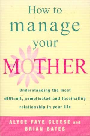 How to Manage Your Mother (SIGNED COPY)