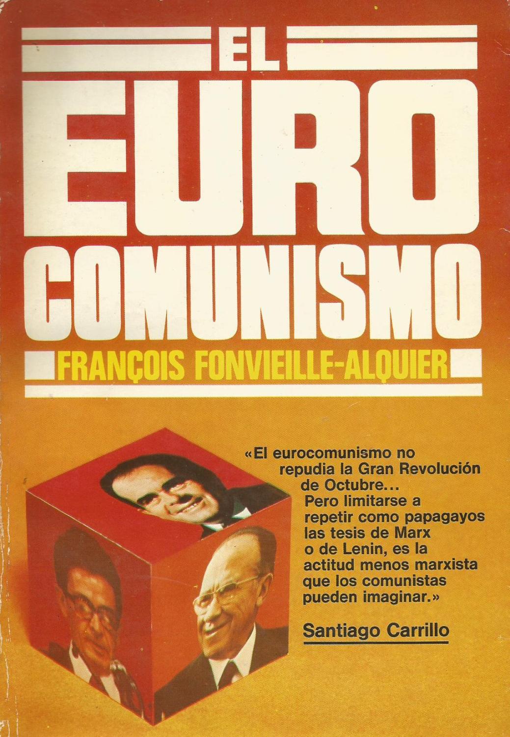 El Eurocomunismo - François Fonvieille-Alquier