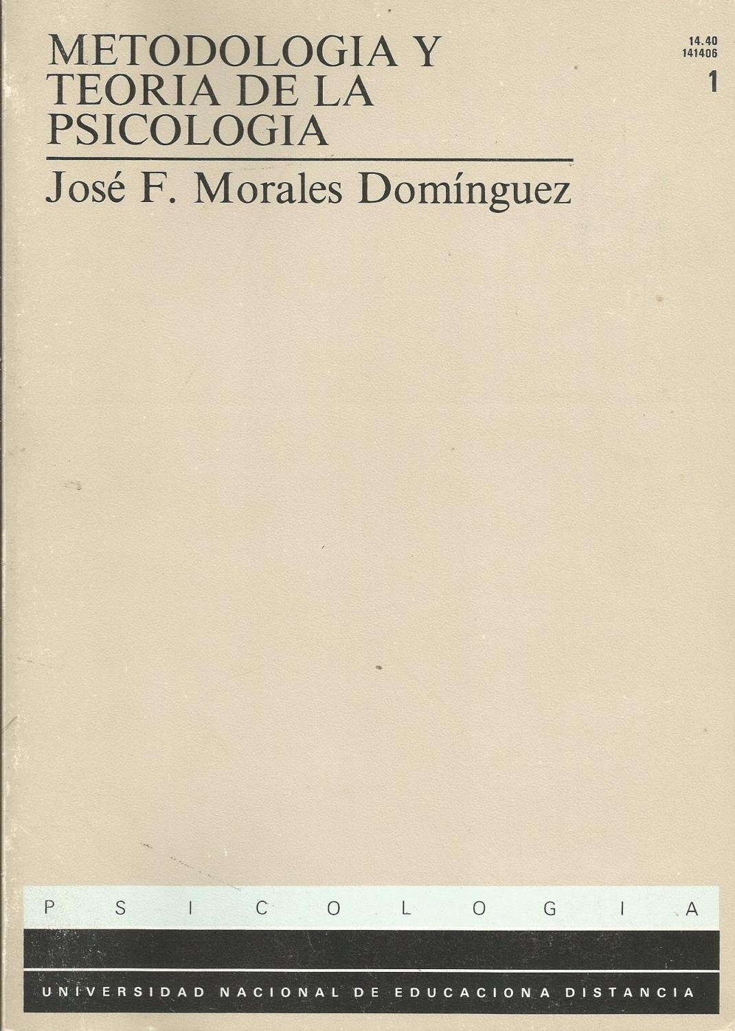 Metodología y Teoría de la Psicología 1 - José F. Morales Domínguez
