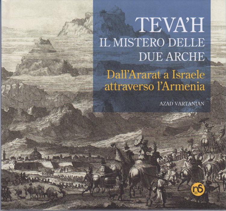 Teva'h il mistero delle due arche - Azad Vartanian