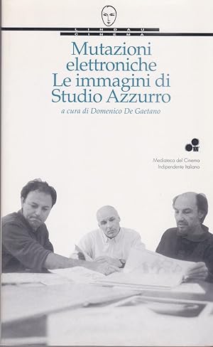 Mutazioni elettroniche. Le immagini di Studio Azzurro