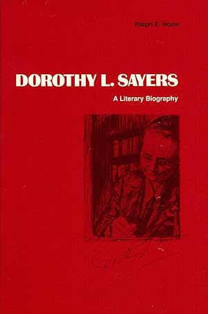 DOROTHY L. SAYERS ~ A Literary Biography