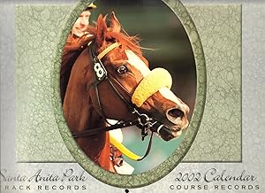 SANTA ANITA CALENDAR 2002 ~ Track Records - Course Records