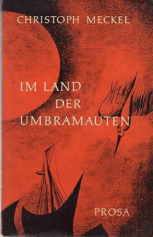 Im Land der Umbramauten. Prosa.