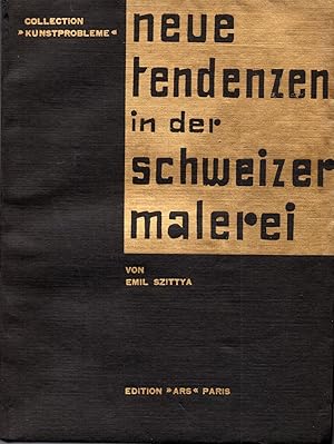 Neue Tendenzen in der Schweizer Malerei. [Paul] CAMENISCH, COGHUF [d.i. Ernst Stocker], [Karl] HI...