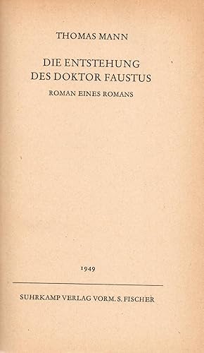 Die Entstehung des Doktor Faustus. Roman eines Romans.