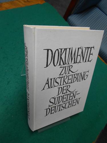 Dokumente zur Austreibung der Sudetendeutschen. Ausgabe 1992