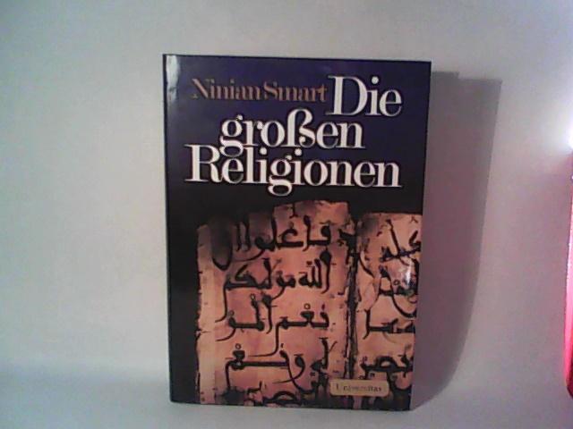 Die grossen Religionen - Smart, Ninian