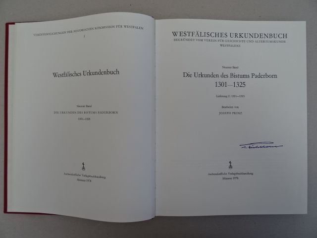 Die Urkunden des Bistums Paderborn. 1301-1325. Lieferung 2-3 (1311-1320), zus. 2 Bde. Münster, Aschendorffsche Verlagsbuchhandl., 1978-82. 2 Bll., S. 402-654; 2 Bll., S. 655-922. 4°. OLwd.-Bde.,