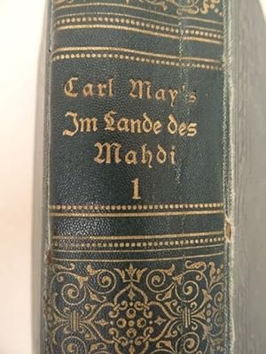 Im Lande des Mahdi. I. Band. Reiseerlebnisse. Freiburg, Fehsenfeld, 1896. 2 Bll., 638 S., 1 Bl. K...