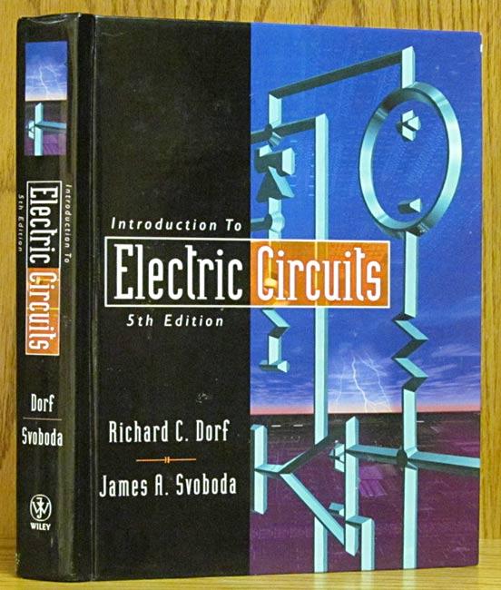 introduction to electric circuits, 5th edition w cd by dorf, richard