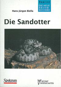 SANDOTTER: Vipera ammodytes (Die Neue Brehm-Bücherei: Zoologische, botanische und paläontologische Monografien)