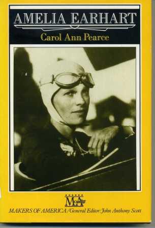 Endless Flight: Biography of Amelia Earhart (Makers of America) - Pearce, Carol