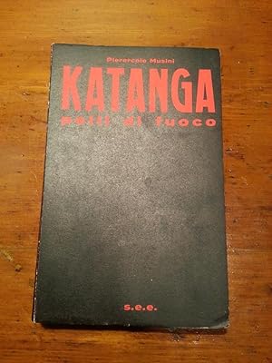 KATANGA PELLI DI FUOCO