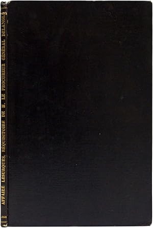 Affaire Lesurques - Réquisitoire de M. le Procureur Général Delangle - Audience du 11 décembre 1868