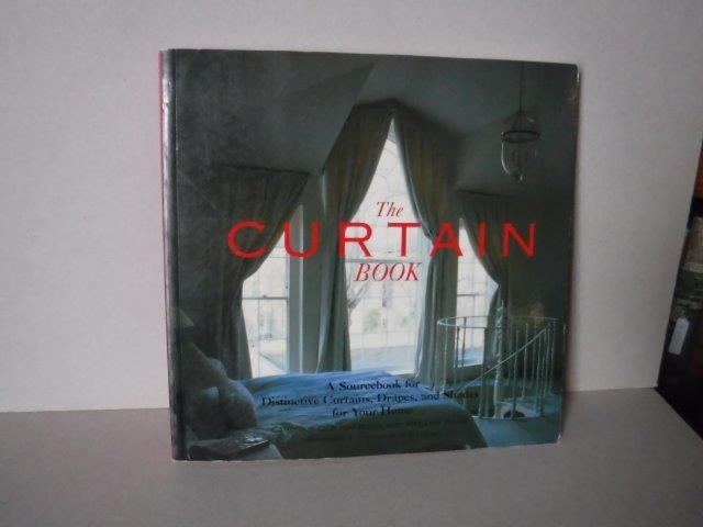 The Curtain Book A Sourcebook For Distinctive Curtains Drapes