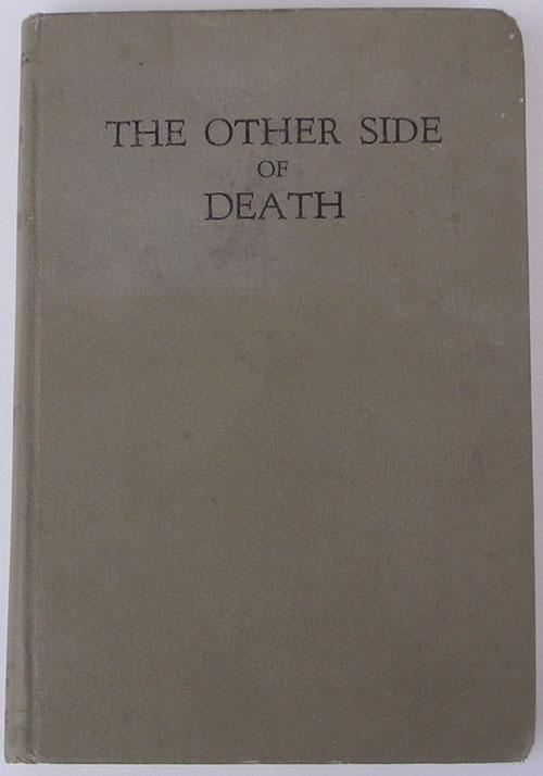 The other side of death;