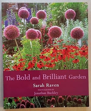 The Bold and Brilliant Garden