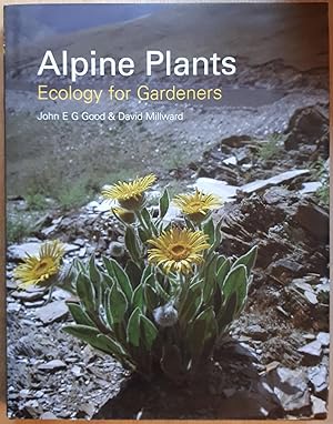 Alpine Plants: ecology for gardeners