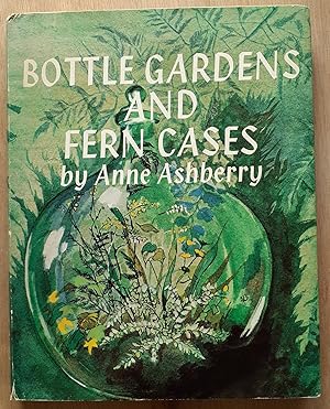Bottle Gardens and Fern Cases