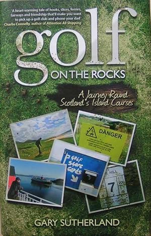 Golf on the Rocks: a journey round Scotland's island courses