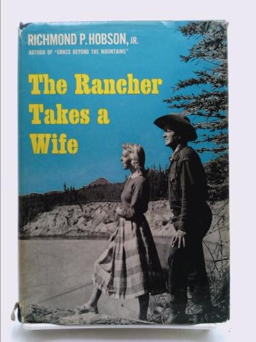 The Rancher Takes a Wife