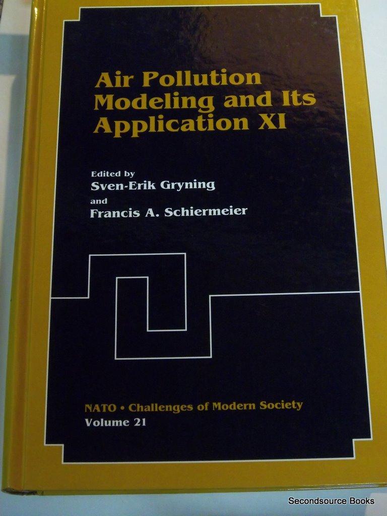 Air Pollution Modeling and Its Application XI