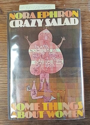 Crazy Salad: Some Things About Women