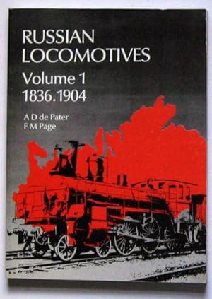 Russian Locomotives Volume 1 1836-1904