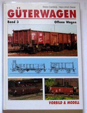 Guterwagen Band 3: Offene Wagen