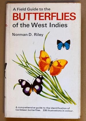 A Field Guide To The Butterflies Of The West Indies A