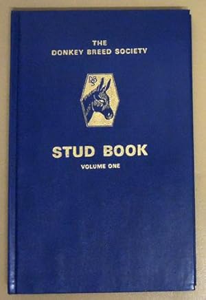 The Donkey Breed Society Stud Book Volume One