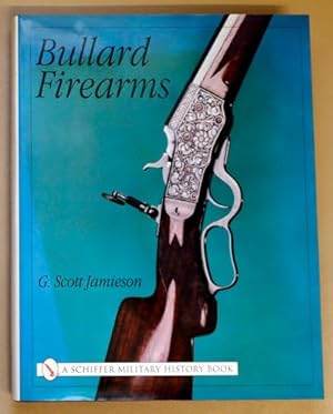 Bullard Firearms (Schiffer Military History)