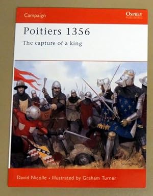 Campaign No. 138: Poitiers 1356: The Capture of a King