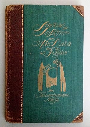 Sindbad der Seefahrer. Ali Baba und die 40 Räuber. Aus Tausend und eine Nacht.