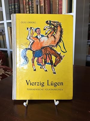 Vierzig Lügen und andere turkmenische Volksmärchen. Illustrationen von W. Wlassow.