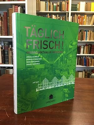 Täglich frisch. Großmarkthalle München.