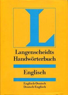 Langenscheidts Handwörterbuch Englisch., Teil 1: Englisch-Deutsch. Teil 2: Deutsch-Englisch.