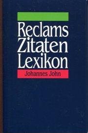 Reclams Zitaten-Lexikon.,