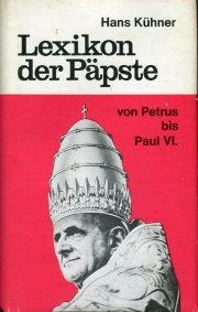 Lexikon der Päpste., Von Petrus bis Paul VI.