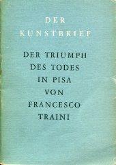 Der Triumph des Todes in Pisa., (Der Kunstbrief)