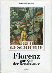 Florenz zur Zeit der Renaissance., Die Kunst der Macht und die Botschaft der Bilder.