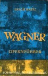 Wagner Opernführer.,