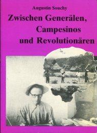 Zwischen Generälen, Campesinos und Revolutionären.,