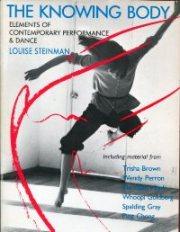 The Knowing Body., Elements of Contemporary Performance & Dance.