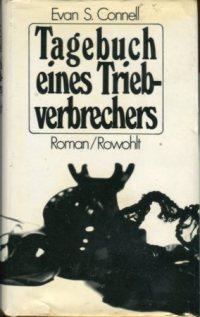 Tagebuch eines Triebverbrechers., Roman. Deutsch v. Hans-Dieter Schwarz.