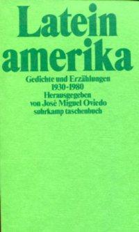 Lateinamerika., Gedichte und Erzählungen 1930 - 1980.