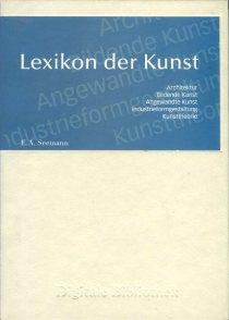 Lexikon der Kunst., Architektur, Bildende Kunst, Angewandte Kunst, Industrieformgestaltung, Kunst...