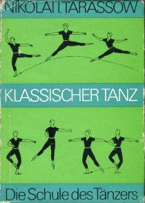 Klassischer Tanz., Die Schule des Tänzers.